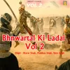 Bhnwartal Ki Ladai Vol 2 Part 1